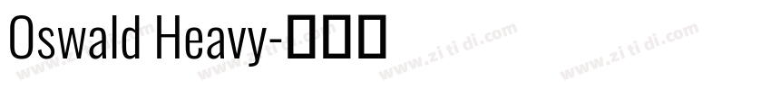 Oswald Heavy字体转换